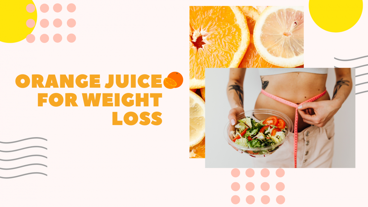 orange juice for weight loss