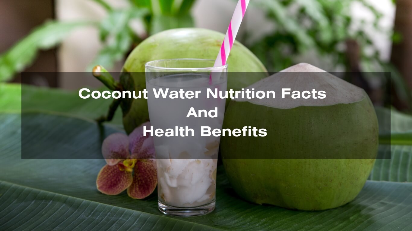 oconut Water Nutrition Facts