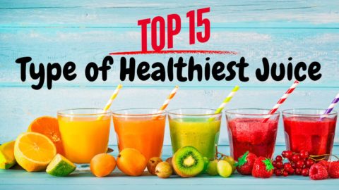 Top 15 Type of Healthiest Juice