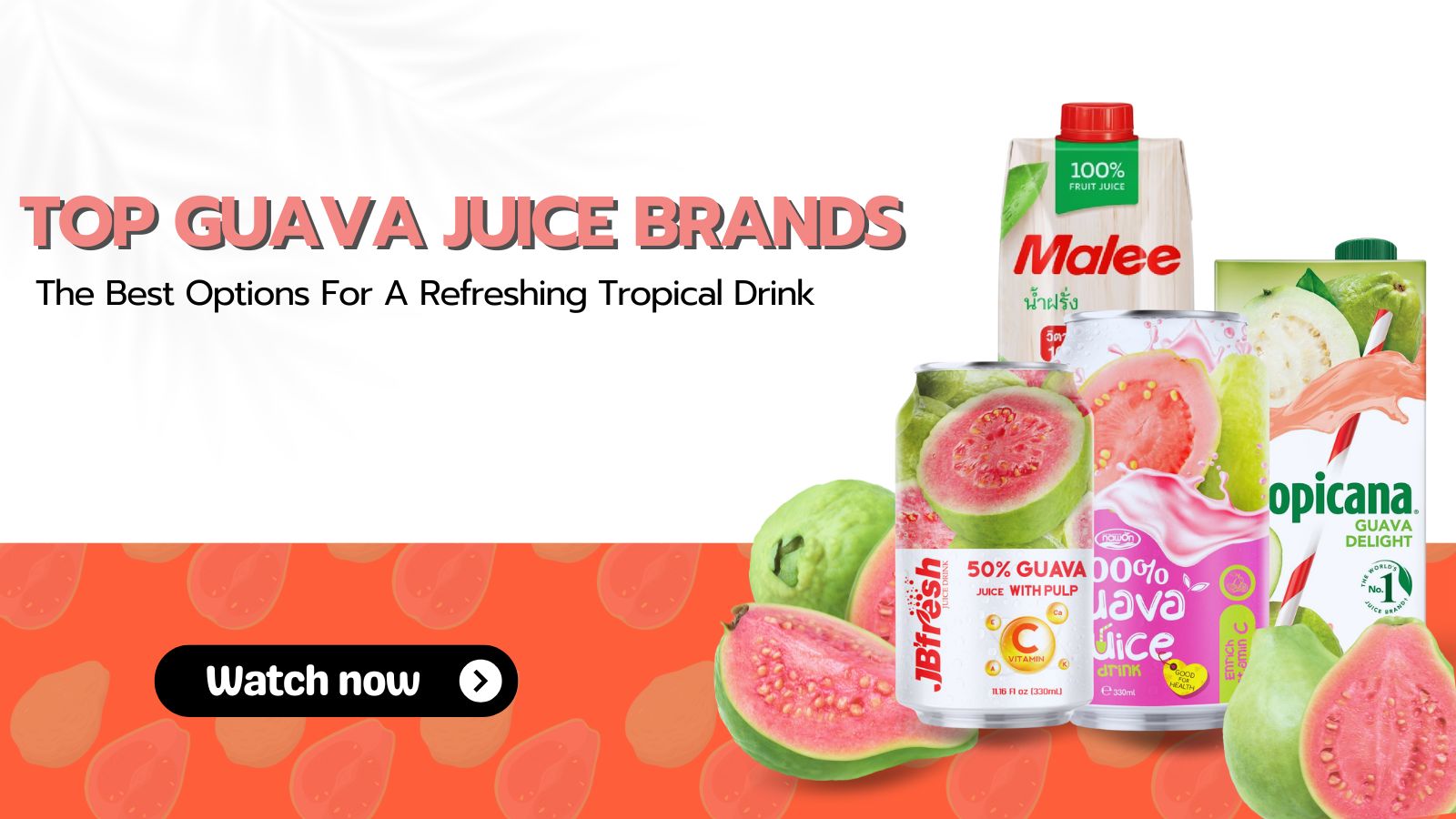 Top 10 guava juice brands thumb