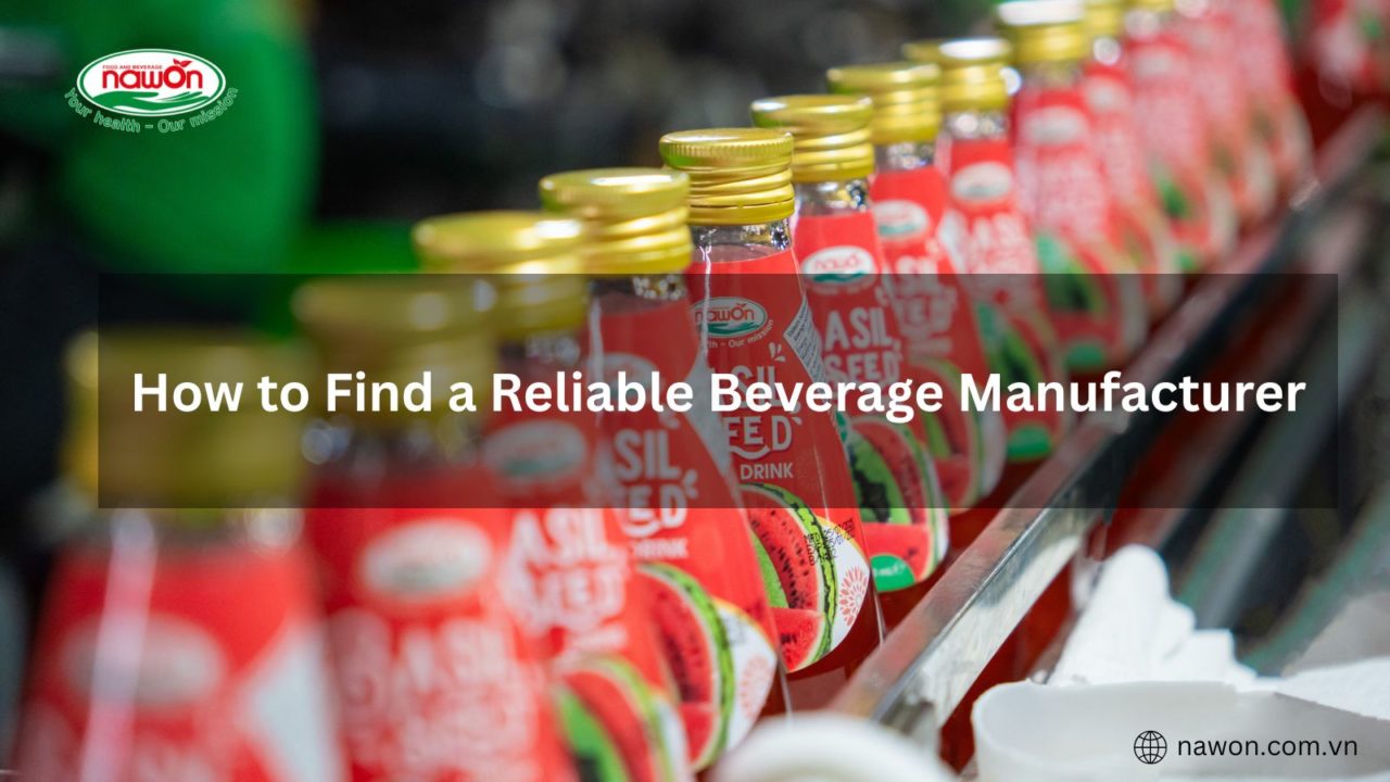 How to Find a Reliable Beverage Manufacturer